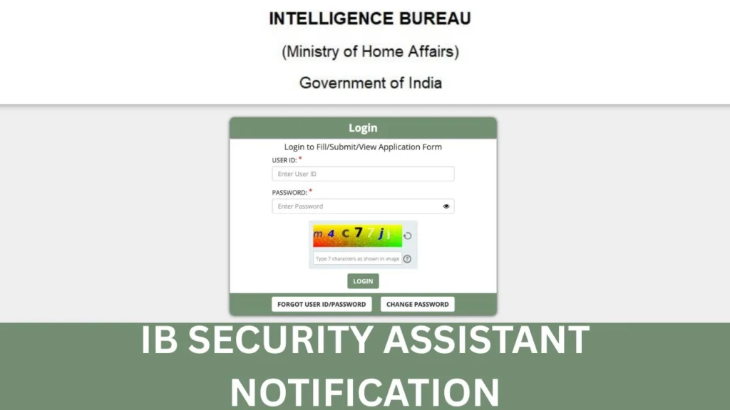 ⁠IB Security Assistant Notification 2025: Recruitment, Application Form, Vacancy