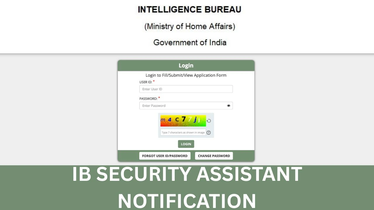 ⁠IB Security Assistant Notification 2025: Recruitment, Application Form, Vacancy